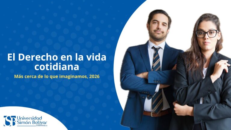 El Derecho en la vida cotidiana: más cerca de lo que imaginamos, 2026